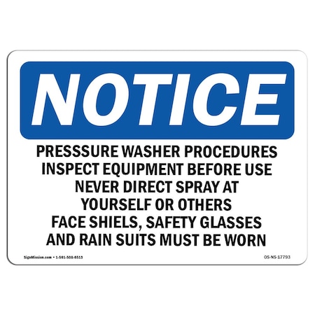 Signmission OSHA Notice Sign, 18" H, Rigid Plastic, Pressure Washer Procedures Inspect Equipment Sign, Landscape OS-NS-P-1824-L-17793